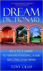 Lucid Dreaming - Tony Crisp